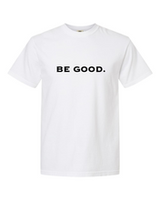 Load image into Gallery viewer, Be Good. Hallock Cattle Co. Shirt