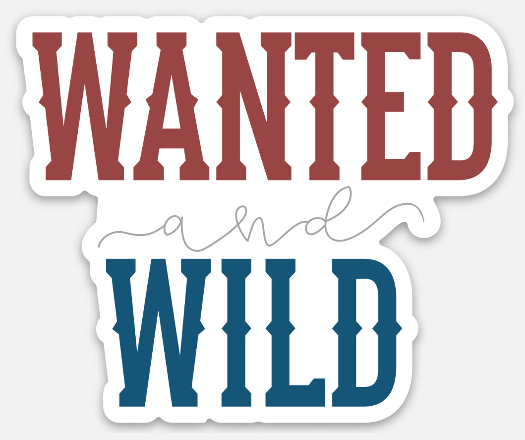 Wanted + Wild